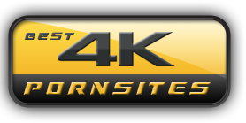 Best 4K Porn Sites®